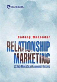 Image of Relationship Marketing :Strategi Menciptakan Keunggulan Bersaing